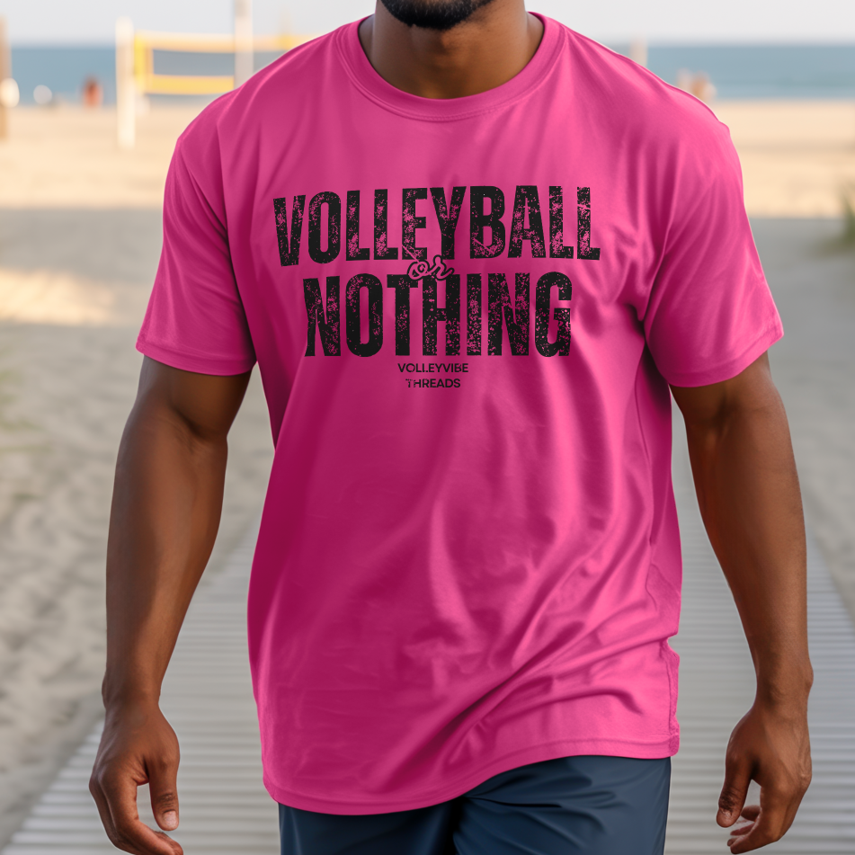 Volleyball or Nothing T-Shirt | Unisex Graphic Tee