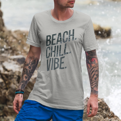 Beach. Chill. Vibe. T-shirt