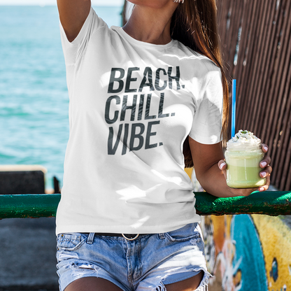 Beach. Chill. Vibe. T-shirt